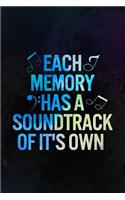Each Memory Has A Soundtrack Of Its Own: Music Manuscript Notebook Paper 120 Pages 6x9 Paperback (Black)