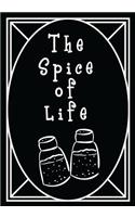 The Spice of Life: Blank Book for All Your Favorite Recipes Black