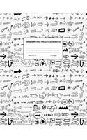 Handwriting Practice Sheets: Cute Blank Lined Paper Notebook for Writing Exercise and Cursive Worksheets - Perfect Workbook for Preschool, Kindergarten, 1st, 2nd, 3rd and 4th Gr