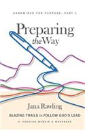 Preparing the Way