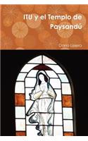ITU y el Templo de Paysandú: (Spanish)