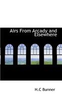 Airs from Arcady and Elsewhere