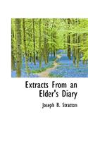 Extracts from an Elder's Diary