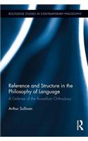 Reference and Structure in the Philosophy of Language