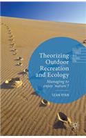 Theorizing Outdoor Recreation and Ecology