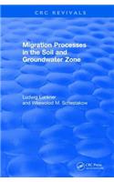 Revival: Migration Processes in the Soil and Groundwater Zone (1991): Migration Processes in the Soil and Groundwater Zone (1991)