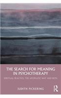 Search for Meaning in Psychotherapy