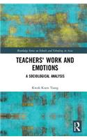 Teachers' Work and Emotions
