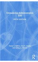 Unmasking Administrative Evil