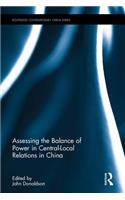 Assessing the Balance of Power in Central-Local Relations in China