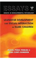 Language Development and Social Interaction in Blind Children