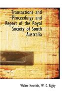 Transactions and Proceedings and Report of the Royal Society of South Australia