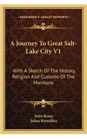 Journey To Great Salt-Lake City V1