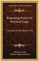 Reasoning Power or Practical Logic