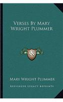 Verses By Mary Wright Plummer