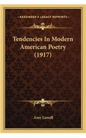 Tendencies in Modern American Poetry (1917)