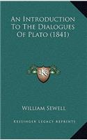 An Introduction to the Dialogues of Plato (1841)