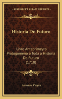 Historia Do Futuro