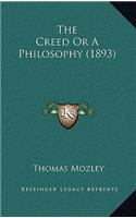 The Creed or a Philosophy (1893)