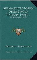 Grammatica Storica Della Lingua Italiana, Parte 1