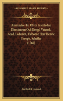 Aminnelse-Tal Ofver Framledne Directeuren Och Kongl. Vetensk. Acad. Ledamot, Valborne Herr Henric Theoph. Scheffer (1760)