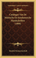 Catalogus Van De Maleische En Sundaneesche Handschriften (1899)