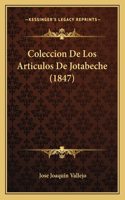 Coleccion De Los Articulos De Jotabeche (1847)