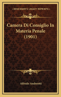 Camera Di Consiglio In Materia Penale (1901)