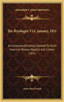 The Bryologist V14, January, 1911