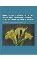 Infantry Tactics Volume 6: (English)