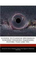 A Guide to Classical Mechanics