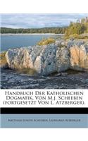 Handbuch der katholischen Dogmatik, Zweiter Band