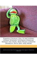 Famous Couples, Vol. 8, Including Oprah Winfrey, Stedman Graham, Kermit the Frog, Miss Piggy, Christie Brinkley, Billy Joel and More: (English)