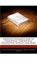 Webster's Introduction to Linguistics