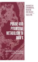 Purine and Pyrimidine Metabolism in Man X