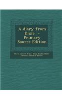 A Diary from Dixie - Primary Source Edition