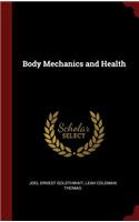 Body Mechanics and Health