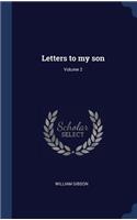 Letters to my son; Volume 2