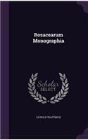Rosacearum Monographia