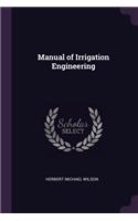 Manual of Irrigation Engineering