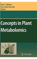 Concepts in Plant Metabolomics