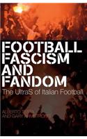 Football, Fascism and Fandom