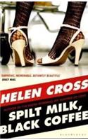 Spilt Milk, Black Coffee
