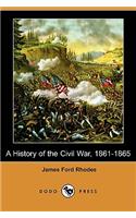 A History of the Civil War, 1861-1865 (Dodo Press)