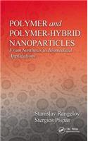 Polymer and Polymer-Hybrid Nanoparticles