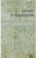 Chemistry of Pulp and Paper Making