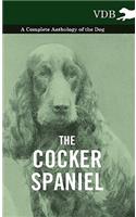 The Cocker Spaniel - A Complete Anthology of the Dog -: (English)