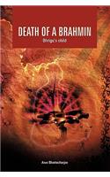 Death of a Brahmin: Bhrigu's Child