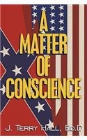 Matter of Conscience