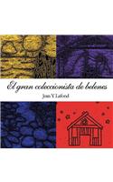 El Gran Coleccionista de Belenes